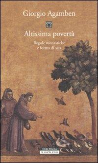 Altissima povertà. Regole monastiche e forma di vita. Homo sacer - Giorgio Agamben - copertina