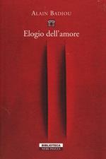 Elogio dell'amore. Intervista con Nicolas Truong