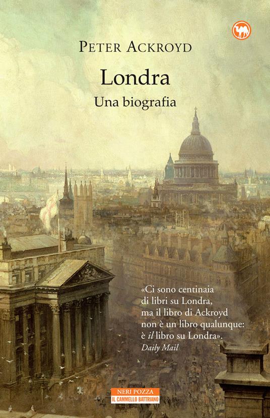 Londra. Una biografia - Peter Ackroyd,Luca Cafiero - ebook