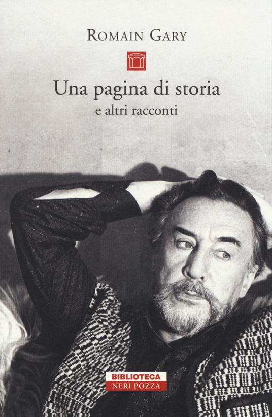 Una pagina di storia e altri racconti - Romain Gary - copertina