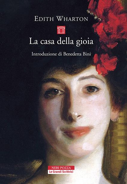 La casa della gioia - Edith Wharton,Gaja Cenciarelli - ebook