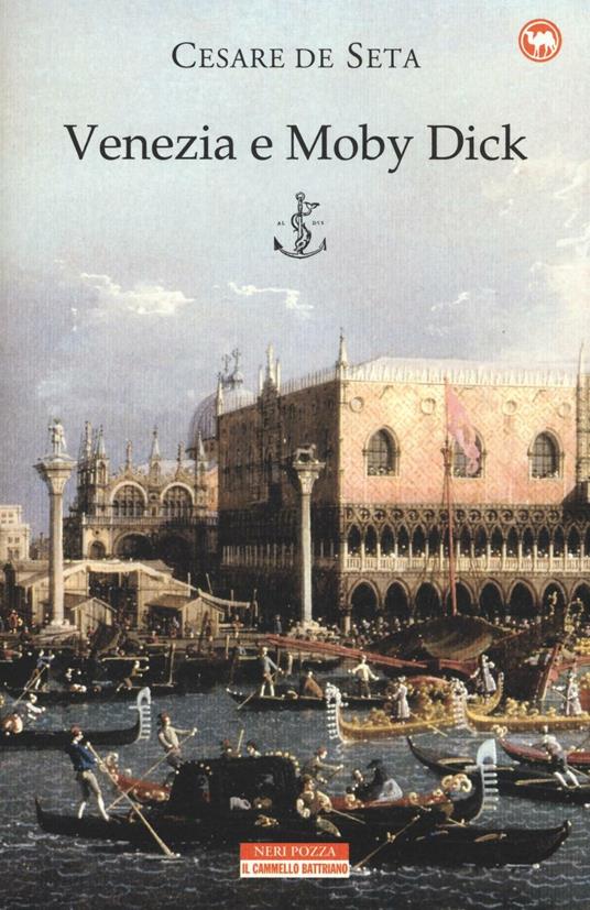 Venezia e Moby Dick - Cesare De Seta - copertina