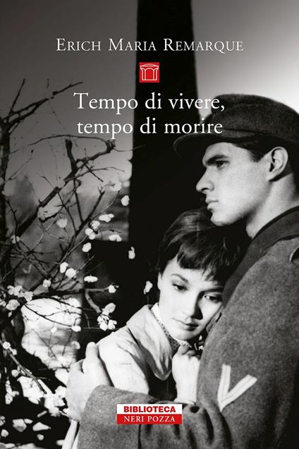 Tempo di vivere, tempo di morire - Erich Maria Remarque - copertina