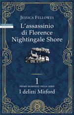 L' assassinio di Florence Nightingale Shore. I delitti Mitford