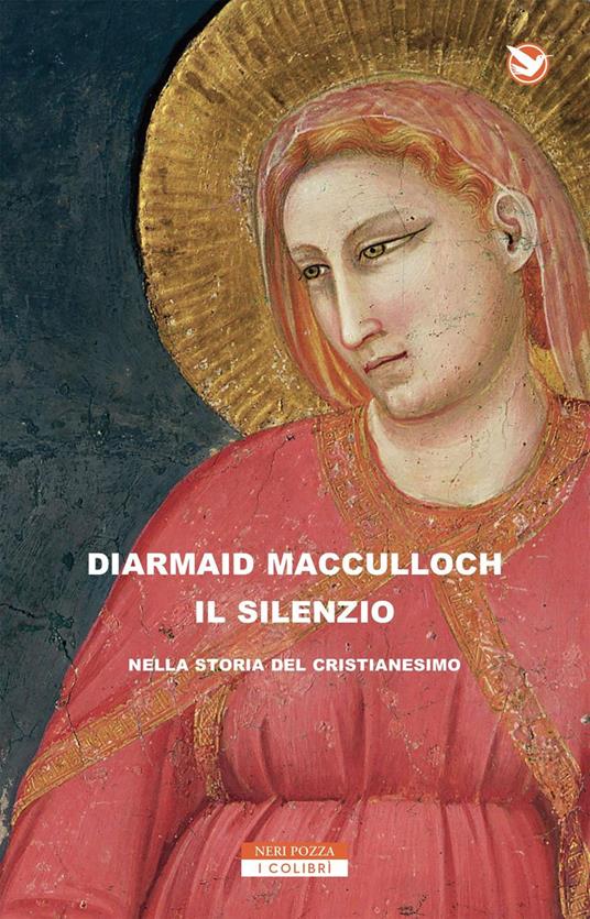 Il silenzio nella storia del cristianesimo - Diarmaid MacCulloch - copertina