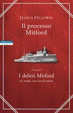 Il processo Mitford. I delitti Mitford