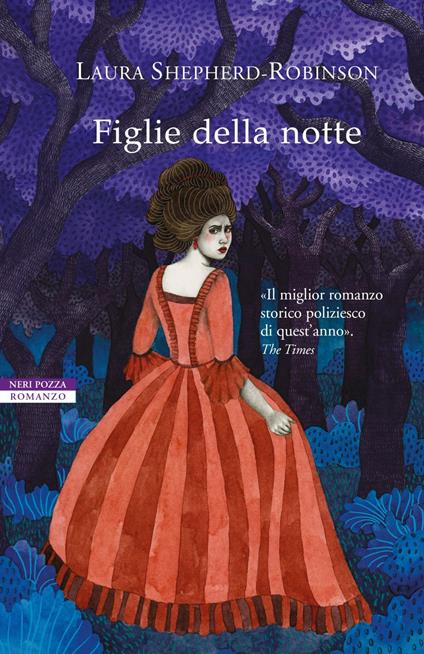 Figlie della notte - Laura Shepherd-Robinson,Chiara Ujka - ebook