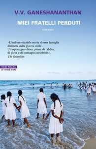 Libro Miei fratelli perduti V. V. Ganeshananthan
