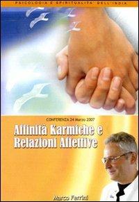 Affinità karmiche e relazioni familiari. Audiolibro. CD Audio formato MP3 - Marco Ferrini - copertina