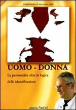 Uomo-donna. La persona oltre la logica delle identificazioni. Audiolibro. CD Audio formato MP3