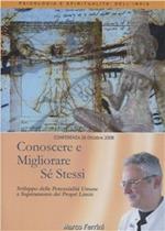 Conoscere e migliorare sé stessi. Sviluppo delle potenzialità umane e superamento dei propri limiti. Audiolibro. CD Audio formato MP3