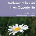 Trasformare la crisi in un'opportunità