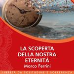 La Scoperta della Nostra Eternità