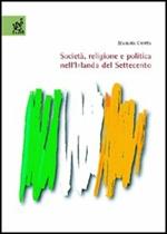 Società, religione e politica nell'Irlanda del Settecento