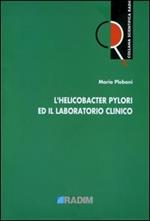 L' helicobacter pylori e il laboratorio clinico