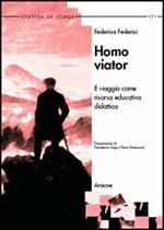 Homo viator. Il viaggio come risorsa didattica educativa