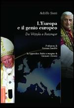 L'Europa e il genio europeo. Da Wojtyla a Ratzinger