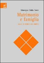 Matrimonio e famiglia. Saggi di storia del diritto