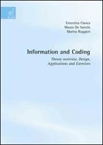 Information and coding: theory overview, design, applications and exercises