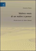 Maîtres-mots di un maître à penser. Piccolo lessico di Albert Memmi