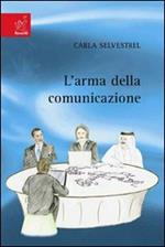 L' arma della comunicazione