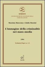 L' immagine della criminalità nei mass-media