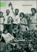 Migrando a sud. Coloni italiani in Tunisia (1881-1939)