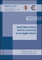 Activity based costing & total cost of ownership for the supplier selection