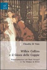 Wilkie Collins e il gioco delle coppie. Rappresentazioni dei ruoli sessuali in the woman in white