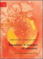 Insegnante di sostegno ed educatore. Incontro fra professionalità diverse