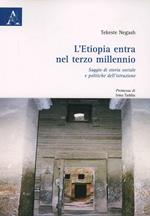 L' Etiopia entra nel terzo millennio