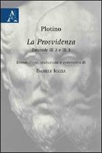 Plotino. La provvidenza. Enneade III 2 e III 3