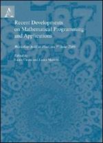 Recent developments on mathematical programming and appliocations. Workshop held in Pisa, on 5th june 2009