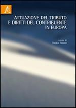 Attuazione del tributo e diritti del contribuente in Europa