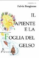 Il sapiente e la foglia del gelso