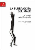 La plurivocità del male