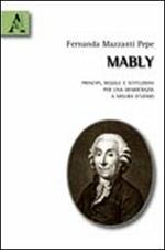 Mably. Principi, regole e istituzioni per una democrazia a misura d'uomo