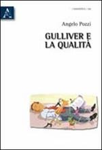 Gulliver e la qualità