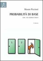 Probabilità di base. Con 136 esercizi svolti