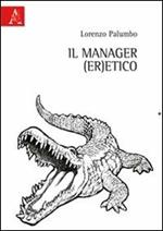 Il manager (er)etico