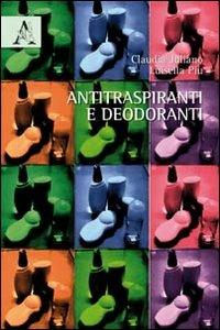 Antitraspiranti e deodoranti - Claudia C. Juliano - copertina