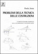 Problemi della tecnica delle costruzioni