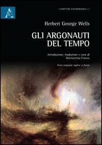 La macchina del tempo - Herbert George Wells - Libro - Feltrinelli