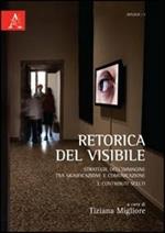 Retorica del visibile. Strategie dell'immagine tra significazione e comunicazione. Vol. 3: Contributi scelti.