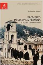 Prometeo in seconda persona. Il nuovo cinema greco