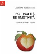 Razionalità ed emotività. L'etica tra ragione e passioni