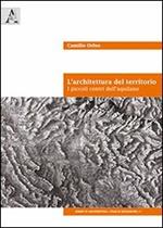 L' architettura del territorio. I piccoli centri dell'aquilano. Ediz. italiana e inglese