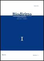 Biodiritto. Rivista interdisciplinare di bioetica e diritto (2012). Vol. 1