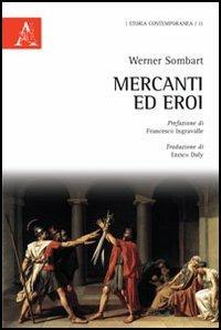 Mercanti ed eroi - Werner Sombart - copertina