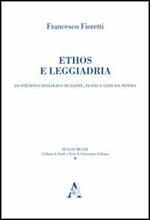 Ethos e leggiadria. Lo Stilnovo dialogico di Dante, Guido e Cino da Pistoia